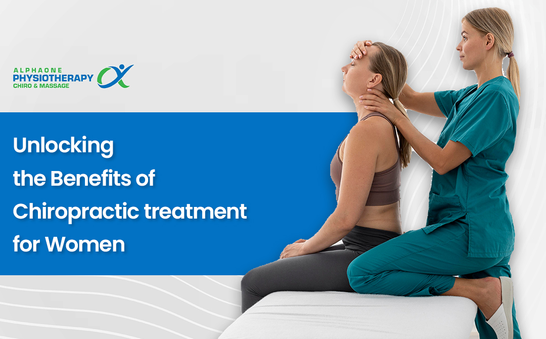 Unlocking the Benefits of Chiropractic Care Treatment for Women