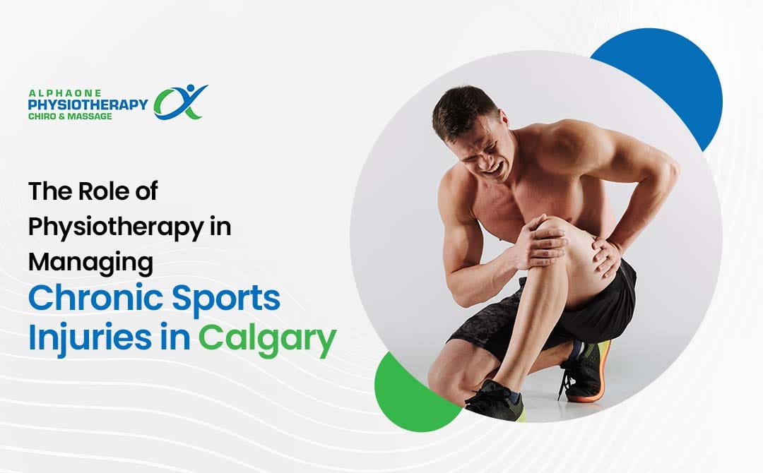 The role of physiotherapy in managing chronic sports injuries in calgary. The role of physiotherapy in managing chronic sports injuries in calgary.