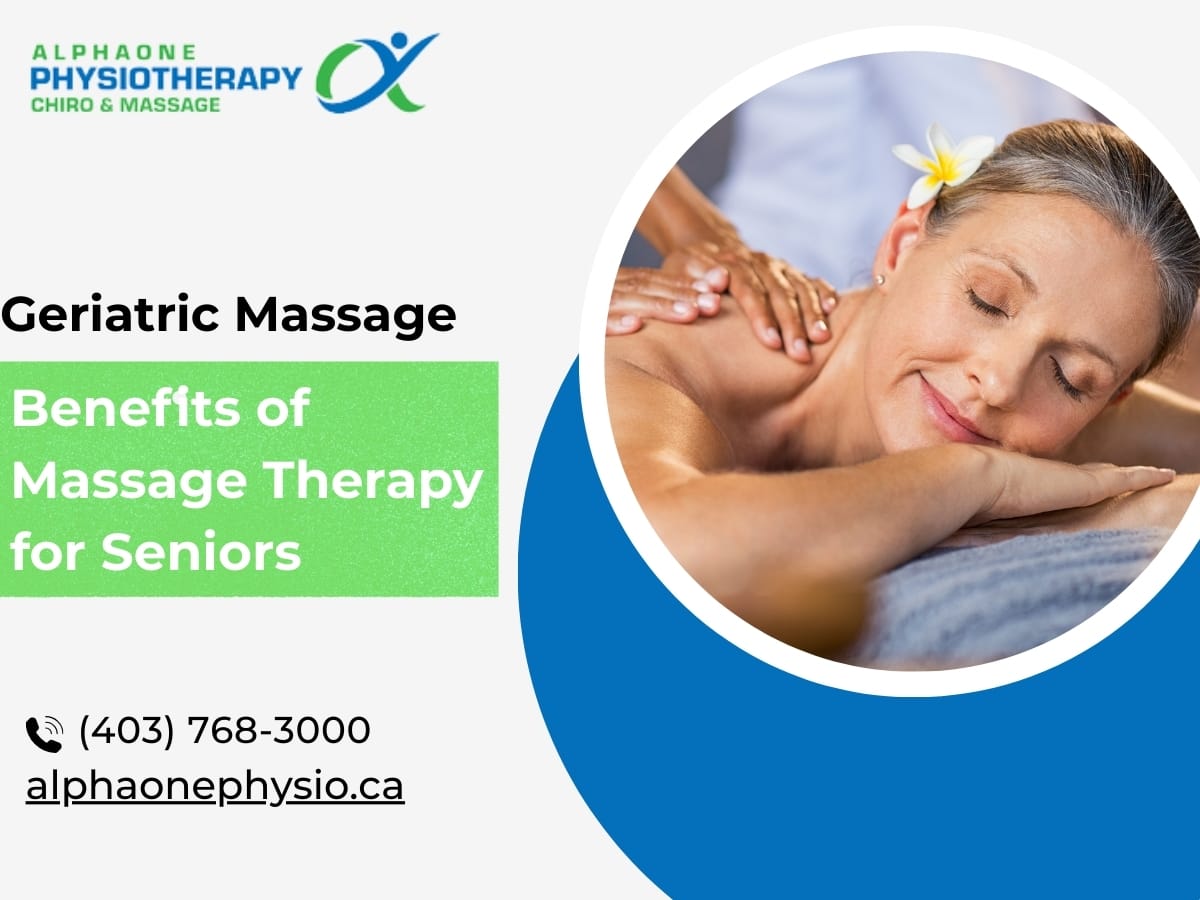 alphaone Blog graphic for Geriatric Massage| Massage Therapy for Seniors, massage for seniors, massage seniors, seniors massage therapy, massage for old people
