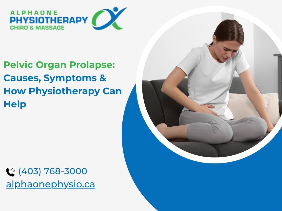 Pelvic Organ Prolapse: Causes, Symptoms & How Physiotherapy Can Help, woman suffering from pelvic organ prolapse pain